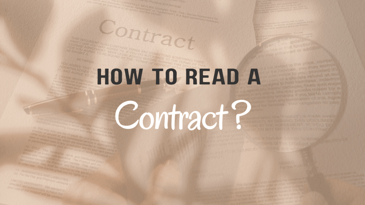 The ultimate guide to How to read a contract?