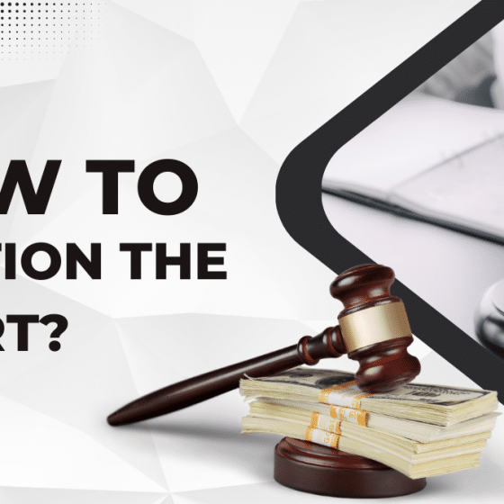 What Is A Petition? How To Petition The Court?
