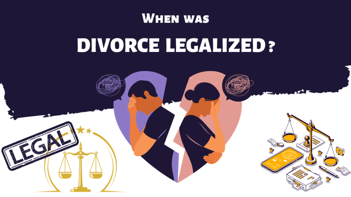 When Was Divorce Legalized