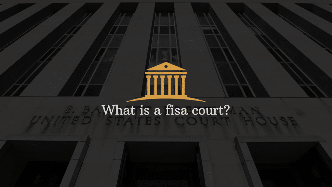 What is a FISA court