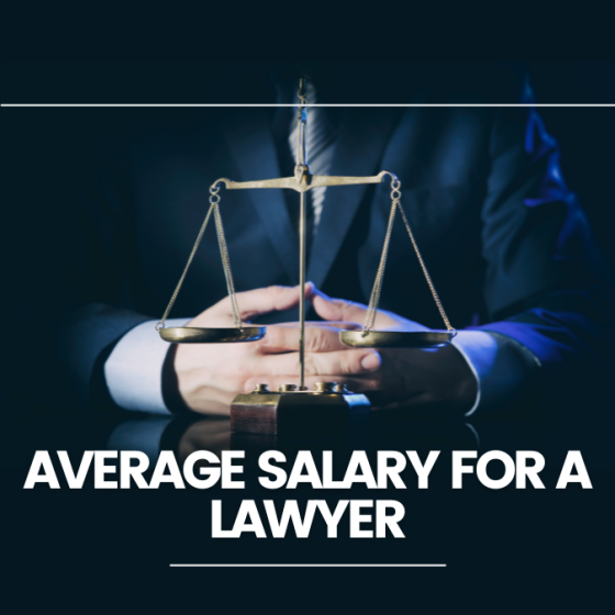 Revealed: What's The Average Salary For A Lawyer?