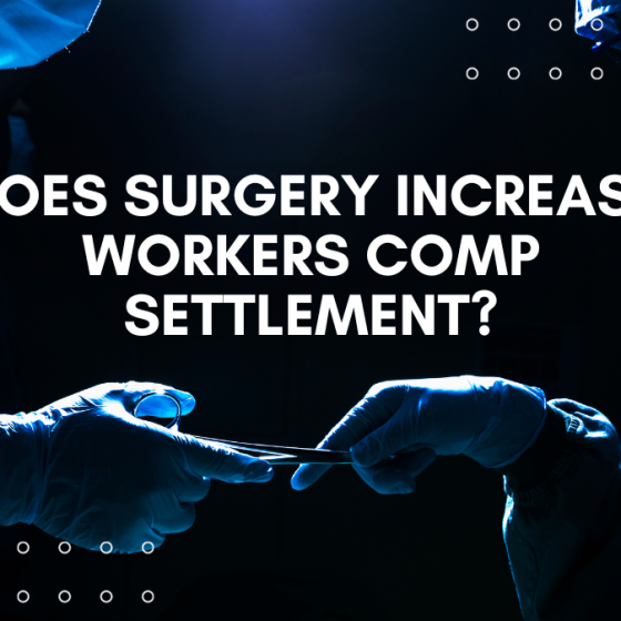 Strategic Approaches: Does Surgery Increase Workers Comp Settlement?