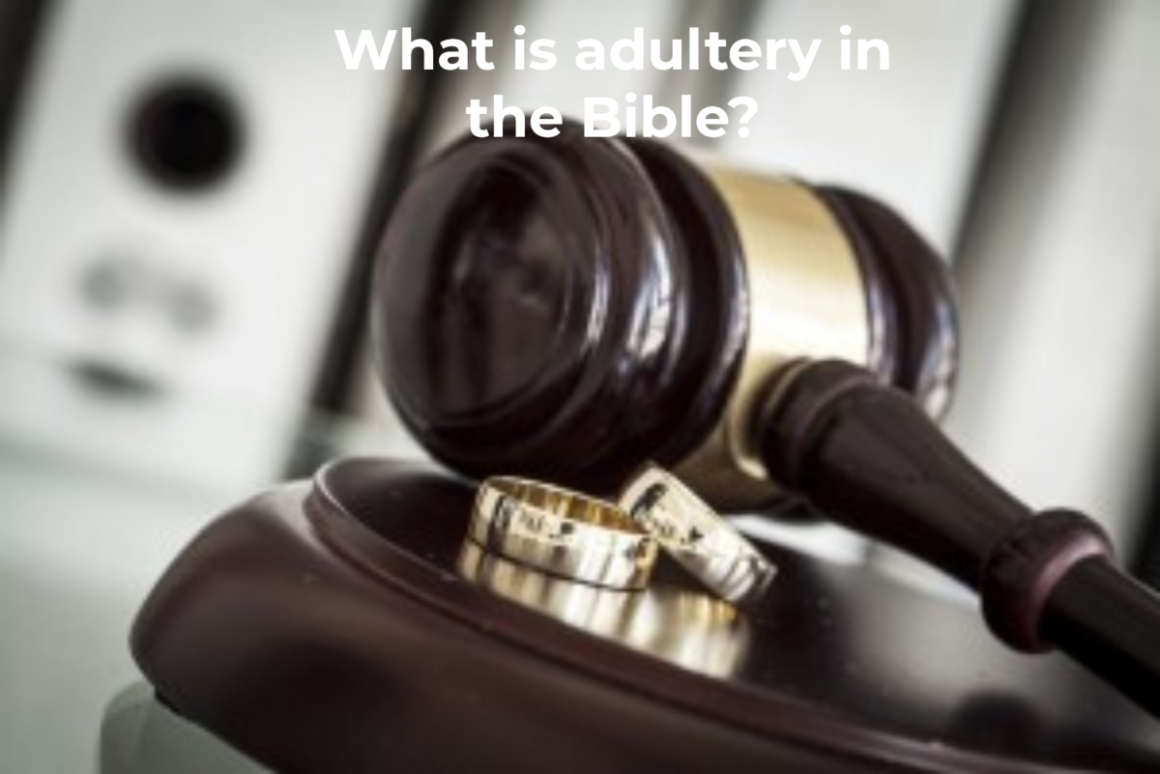 What is adultery in the Bible?