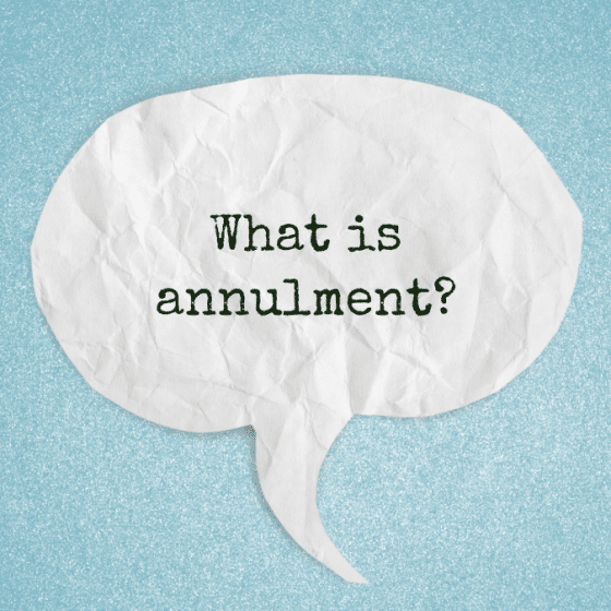 What Is Annulment: Understanding The Legal Dissolution Of Marriages