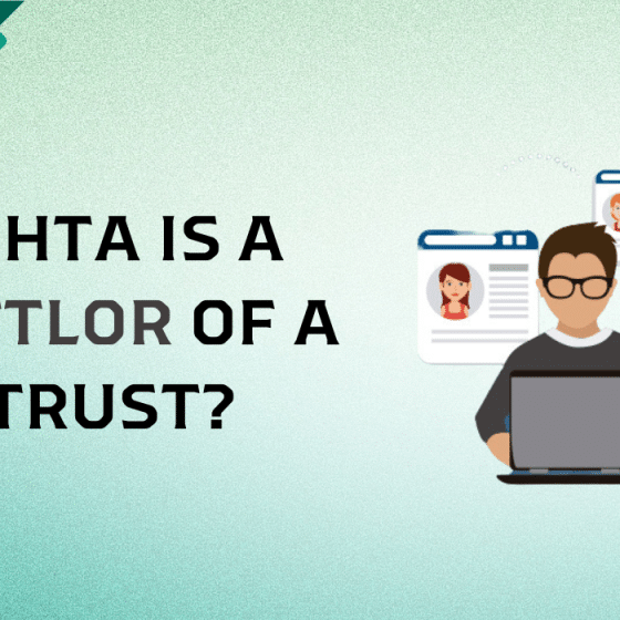 What is a Settlor of a Trust? A Beginner's Guide