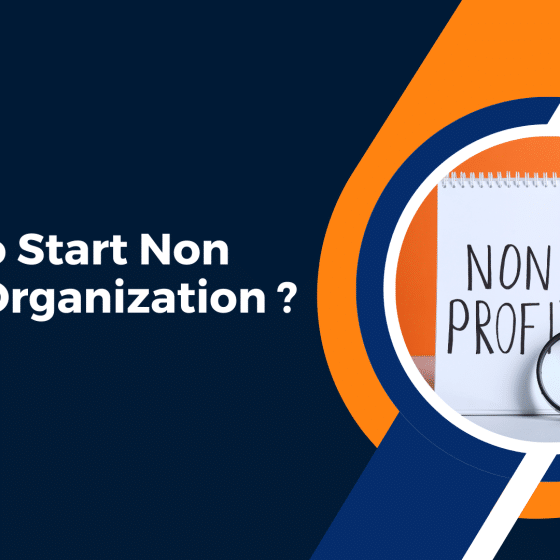 Step-By-Step Guide: How To Start A Nonprofit Organization